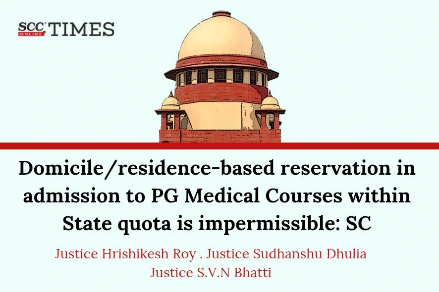 Domicile reservation PG Medical Courses state quota