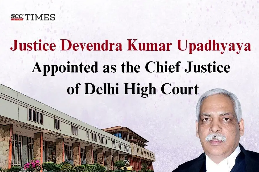 Justice Devendra Kumar Upadhyaya