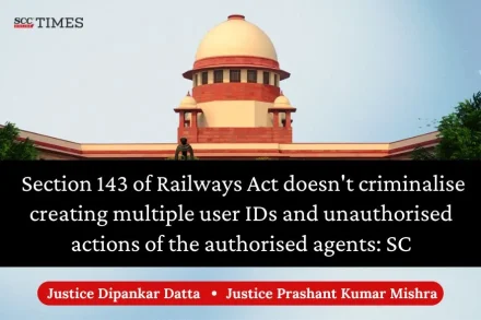 S. 143 Railways Act multiple User ID