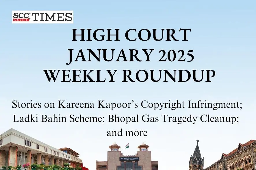 High Court Weekly Roundup