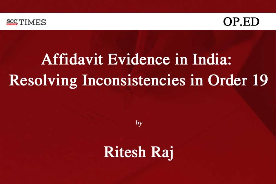 Affidavit Evidence in India