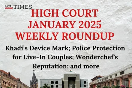 High Court Weekly Roundup