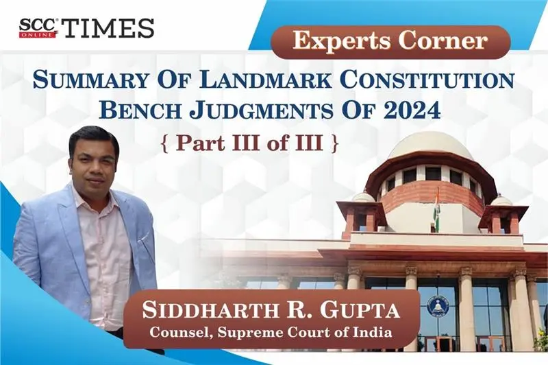 Constitution Bench Judgments 2024