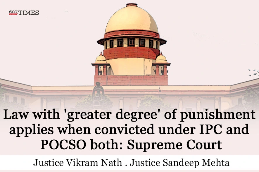 Conviction under POCSO and IPC