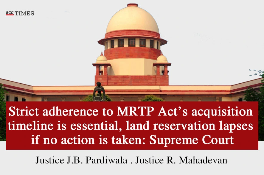 Land Reservation MRTP Act