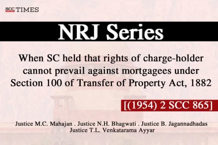 Section 100 Transfer of Property Act