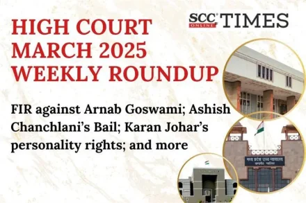 High Court Weekly Roundup