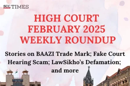 High Court Weekly Roundup